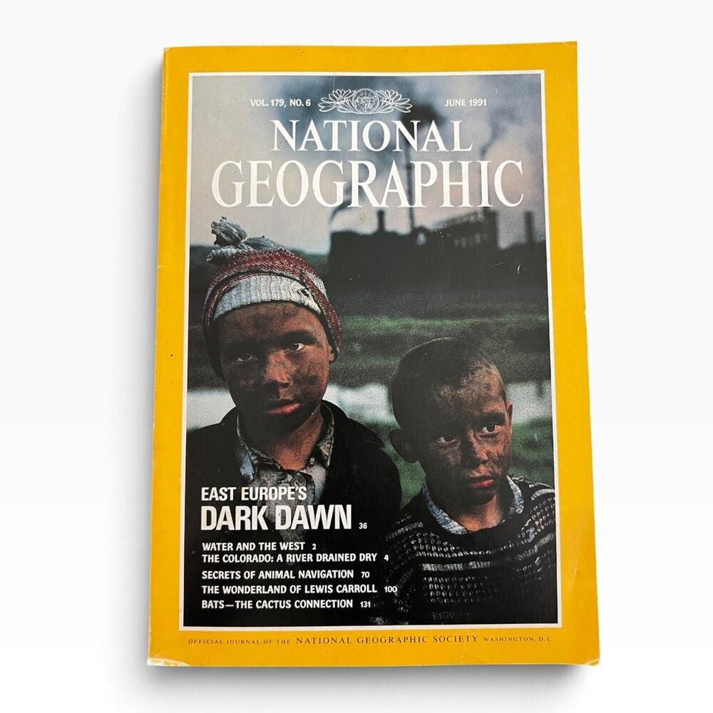National Geographic Magazine June 1991 Vol 179 No 6 East Europe Dark Dawn